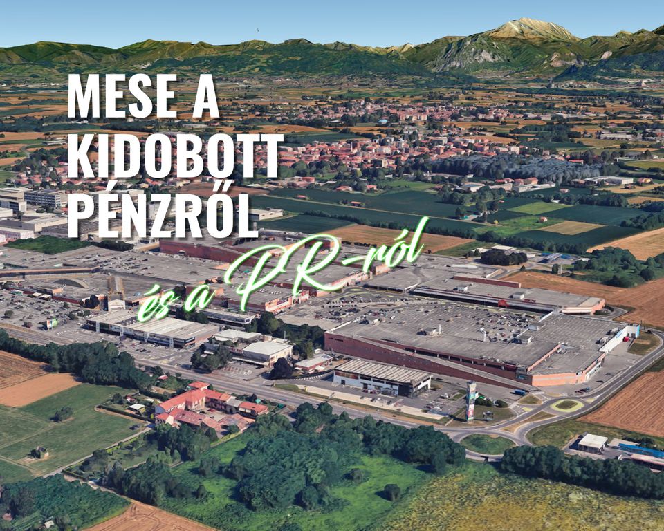 Mese a kidobott pénzről és a PR-ról